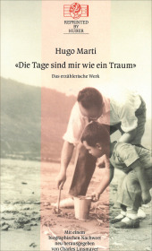 Die Tage sind mir wie ein Traum. Das erzählerische Werk