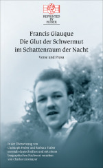 Die Glut der Schwermut im Schattenraum der Nacht. Gedichte und Prosa